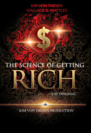 Buchcover The Science Of Getting Rich | Wallace D. Wattles | EAN 9781908778079 | ISBN 1-908778-07-5 | ISBN 978-1-908778-07-9