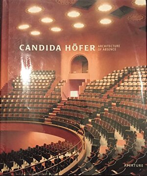 Buchcover Candida Höfer: Architecture of Absence  | EAN 9781931788489 | ISBN 1-931788-48-0 | ISBN 978-1-931788-48-9