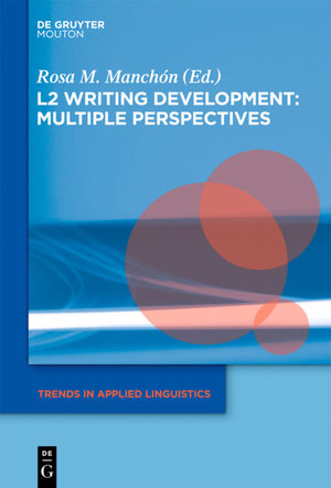 Buchcover L2 Writing Development: Multiple Perspectives | EAN 9781934078303 | ISBN 1-934078-30-1 | ISBN 978-1-934078-30-3