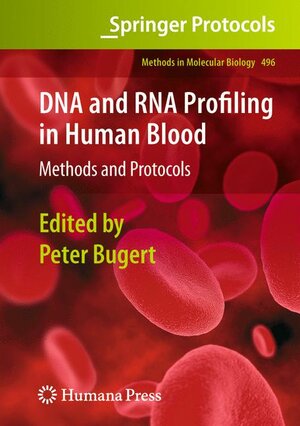 Buchcover DNA and RNA Profiling in Human Blood | EAN 9781934115930 | ISBN 1-934115-93-2 | ISBN 978-1-934115-93-0