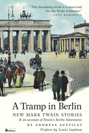 Buchcover A Tramp in Berlin | Andreas Austilat | EAN 9781935902904 | ISBN 1-935902-90-3 | ISBN 978-1-935902-90-4