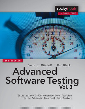 Buchcover Advanced Software Testing – Vol. 3 | Jamie Mitchell | EAN 9781937538644 | ISBN 1-937538-64-8 | ISBN 978-1-937538-64-4