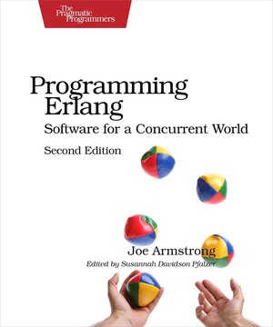 Buchcover Programming Erlang. Joe Armstrong | Joe Armstrong | EAN 9781937785536 | ISBN 1-937785-53-X | ISBN 978-1-937785-53-6