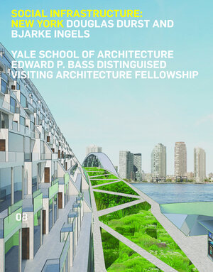Buchcover Social Infrastructure: New York | James Andrachuk | EAN 9781940291253 | ISBN 1-940291-25-9 | ISBN 978-1-940291-25-3