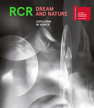 Buchcover RCR. Dream and Nature | Pati Núñez | EAN 9781948765022 | ISBN 1-948765-02-0 | ISBN 978-1-948765-02-2