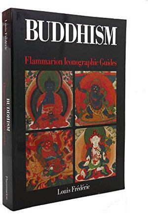 Buchcover Buddhism (Flammarion Iconographic Guides) | Frederic, Louis | EAN 9782080135582 | ISBN 2-08-013558-9 | ISBN 978-2-08-013558-2