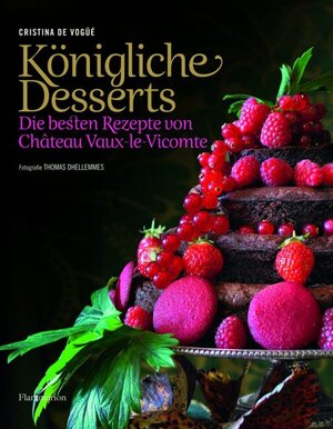 Buchcover Königliche Desserts | Christina de Vogué | EAN 9782080200662 | ISBN 2-08-020066-6 | ISBN 978-2-08-020066-2