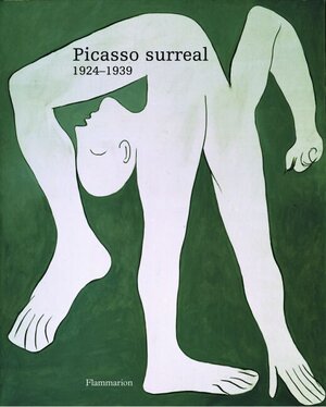 Buchcover Picasso surreal 1924-1939 | EAN 9782080210401 | ISBN 2-08-021040-8 | ISBN 978-2-08-021040-1