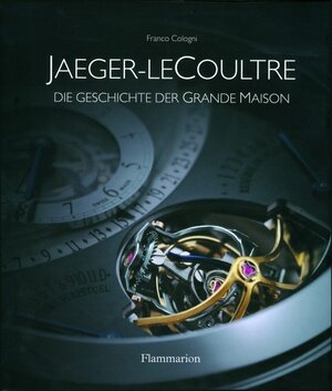 Buchcover Jaeger-LeCoultre | Franco Cologni | EAN 9782080210562 | ISBN 2-08-021056-4 | ISBN 978-2-08-021056-2