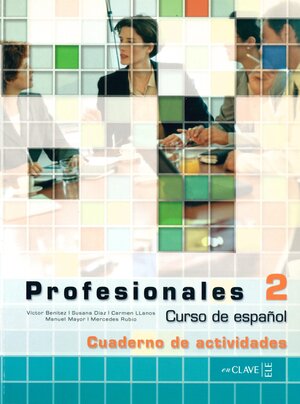 Buchcover Profesionales 2 - Cuaderno de actividades | Victor Benitez | EAN 9782090344752 | ISBN 2-09-034475-X | ISBN 978-2-09-034475-2