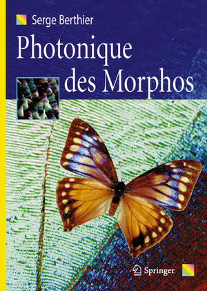 Buchcover Photonique des Morphos | Serge Berthier | EAN 9782287094088 | ISBN 2-287-09408-3 | ISBN 978-2-287-09408-8