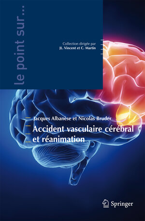 Buchcover Accident vasculaire cérébral et réanimation  | EAN 9782287990304 | ISBN 2-287-99030-5 | ISBN 978-2-287-99030-4