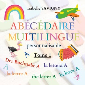 Buchcover Abécédaire multilingue personnalisable | Isabelle Savigny | EAN 9782322011636 | ISBN 2-322-01163-0 | ISBN 978-2-322-01163-6