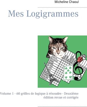 Buchcover Mes Logigrammes | Micheline Chaoul | EAN 9782322044146 | ISBN 2-322-04414-8 | ISBN 978-2-322-04414-6