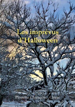 Buchcover Les imprévus d'Halloween | Pierrette Champon - Chirac | EAN 9782322081400 | ISBN 2-322-08140-X | ISBN 978-2-322-08140-0