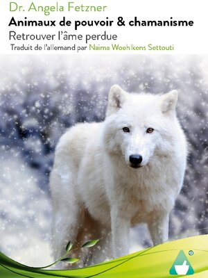 Buchcover Animaux de pouvoir & chamanisme | Dr. Angela Fetzner | EAN 9782322081424 | ISBN 2-322-08142-6 | ISBN 978-2-322-08142-4