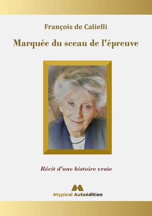 Buchcover Marquée du sceau de l'épreuve | François de Calielli | EAN 9782322234103 | ISBN 2-322-23410-9 | ISBN 978-2-322-23410-3