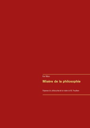 Buchcover Misère de la philosophie | Karl Marx | EAN 9782322240982 | ISBN 2-322-24098-2 | ISBN 978-2-322-24098-2