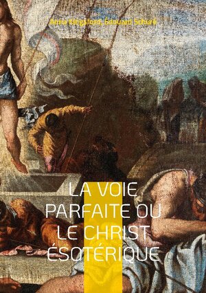 Buchcover La Voie Parfaite ou le Christ ésotérique | Anna Kingsford | EAN 9782322444304 | ISBN 2-322-44430-8 | ISBN 978-2-322-44430-4