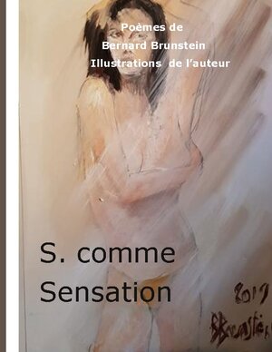 Buchcover S. comme Sensation | Bernard Brunstein | EAN 9782322520138 | ISBN 2-322-52013-6 | ISBN 978-2-322-52013-8