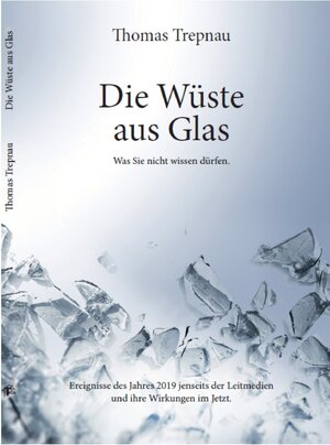 Buchcover Die Wüste aus Glas | Thomas Trepnau | EAN 9782490974016 | ISBN 2-490974-01-7 | ISBN 978-2-490974-01-6