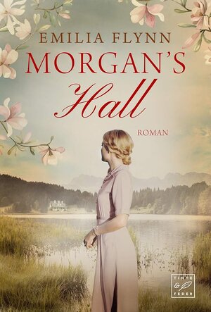 Buchcover Morgan's Hall | Emilia Flynn | EAN 9782496700329 | ISBN 2-49670-032-6 | ISBN 978-2-49670-032-9