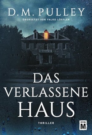 Buchcover Das verlassene Haus | D. M. Pulley | EAN 9782496701067 | ISBN 2-49670-106-3 | ISBN 978-2-49670-106-7