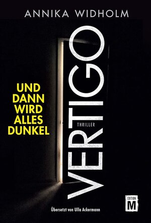 Buchcover Vertigo - Und dann wird alles dunkel | Annika Widholm | EAN 9782496701470 | ISBN 2-49670-147-0 | ISBN 978-2-49670-147-0