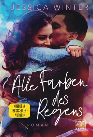 Buchcover Alle Farben des Regens | Jessica Winter | EAN 9782496703313 | ISBN 2-49670-331-7 | ISBN 978-2-49670-331-3