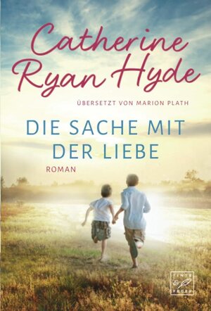 Buchcover Die Sache mit der Liebe | Catherine Ryan Hyde | EAN 9782496704020 | ISBN 2-49670-402-X | ISBN 978-2-49670-402-0