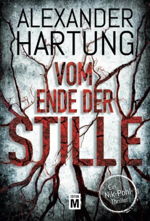 Buchcover Vom Ende der Stille | Alexander Hartung | EAN 9782496704174 | ISBN 2-49670-417-8 | ISBN 978-2-49670-417-4