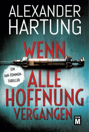 Buchcover Wenn alle Hoffnung vergangen | Alexander Hartung | EAN 9782496704617 | ISBN 2-49670-461-5 | ISBN 978-2-49670-461-7