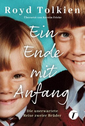 Buchcover Ein Ende mit Anfang | Royd Tolkien | EAN 9782496705850 | ISBN 2-49670-585-9 | ISBN 978-2-49670-585-0