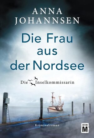 Buchcover Die Frau aus der Nordsee | Anna Johannsen | EAN 9782496706871 | ISBN 2-49670-687-1 | ISBN 978-2-49670-687-1