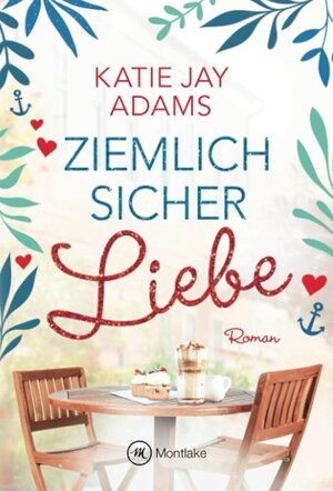 Buchcover Ziemlich sicher Liebe | Katie Jay Adams | EAN 9782496707502 | ISBN 2-49670-750-9 | ISBN 978-2-49670-750-2