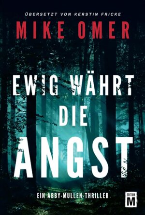 Buchcover Ewig währt die Angst | Mike Omer | EAN 9782496707755 | ISBN 2-49670-775-4 | ISBN 978-2-49670-775-5