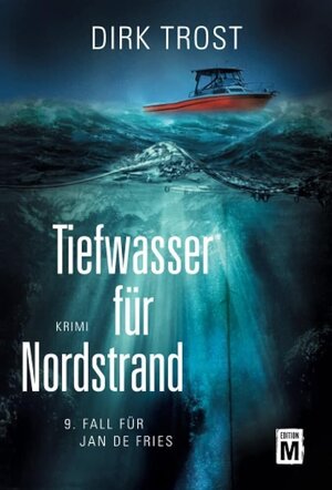 Buchcover Tiefwasser für Nordstrand | Dirk Trost | EAN 9782496709612 | ISBN 2-49670-961-7 | ISBN 978-2-49670-961-2