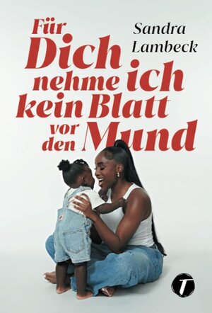 Buchcover Für Dich nehme ich kein Blatt vor den Mund | Sandra Lambeck | EAN 9782496710168 | ISBN 2-49671-016-X | ISBN 978-2-49671-016-8
