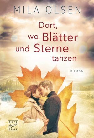 Buchcover Dort, wo Blätter und Sterne tanzen | Mila Olsen | EAN 9782496710564 | ISBN 2-49671-056-9 | ISBN 978-2-49671-056-4