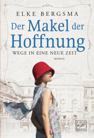 Buchcover Der Makel der Hoffnung | Elke Bergsma | EAN 9782496710991 | ISBN 2-49671-099-2 | ISBN 978-2-49671-099-1