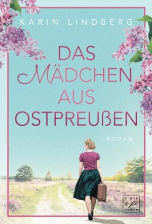 Buchcover Das Mädchen aus Ostpreußen | Karin Lindberg | EAN 9782496712032 | ISBN 2-49671-203-0 | ISBN 978-2-49671-203-2