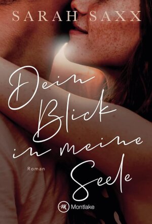 Buchcover Dein Blick in meine Seele | Sarah Saxx | EAN 9782496712391 | ISBN 2-49671-239-1 | ISBN 978-2-49671-239-1