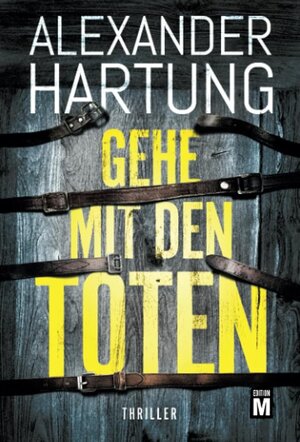 Buchcover Gehe mit den Toten | Alexander Hartung | EAN 9782496712964 | ISBN 2-49671-296-0 | ISBN 978-2-49671-296-4