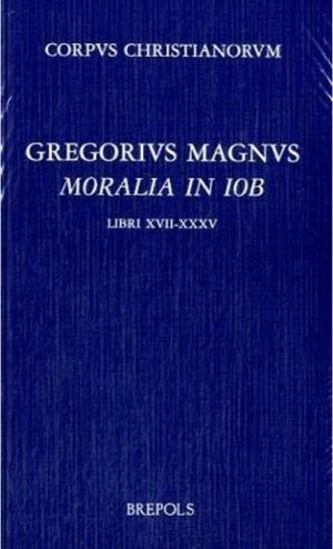 Buchcover Moralia in Iob. Gregorius Magnus | Gregorius Magnus | EAN 9782503518428 | ISBN 2-503-51842-7 | ISBN 978-2-503-51842-8