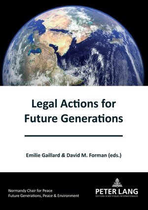 Buchcover Legal Actions for Future Generations  | EAN 9782807615281 | ISBN 2-8076-1528-7 | ISBN 978-2-8076-1528-1