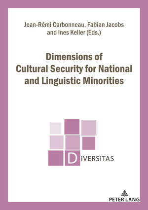 Buchcover Dimensions of Cultural Security for National and Linguistic Minorities  | EAN 9782807617278 | ISBN 2-8076-1727-1 | ISBN 978-2-8076-1727-8