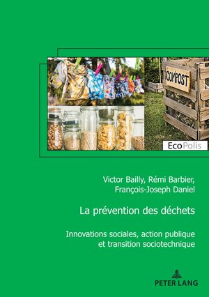 Buchcover La prévention des déchets | Victor Bailly | EAN 9782807618367 | ISBN 2-8076-1836-7 | ISBN 978-2-8076-1836-7