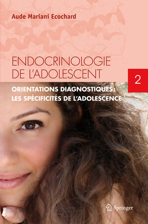 Buchcover Endocrinologie de l'adolescent. Tome 2 | Aude Mariani | EAN 9782817803265 | ISBN 2-8178-0326-4 | ISBN 978-2-8178-0326-5