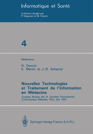 Buchcover Nouvelles Technologies et Traitement de l’Information en Médecine | H. Ducrot | EAN 9782817809069 | ISBN 2-8178-0906-8 | ISBN 978-2-8178-0906-9