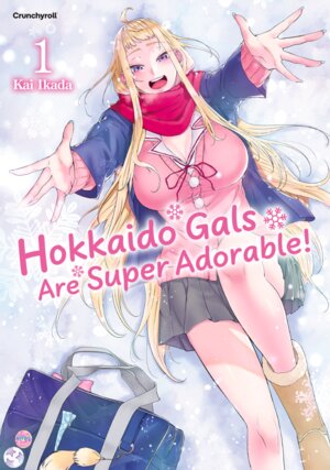 Buchcover Hokkaido Gals Are Super Adorable! – Band 1 | Kai IKADA | EAN 9782832470756 | ISBN 2-8324-7075-0 | ISBN 978-2-8324-7075-6